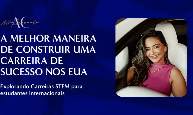 A melhor maneira de construir uma carreira de sucesso nos EUA