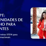 CPT e OPT: oportunidades de trabalho para estudantes internacionais