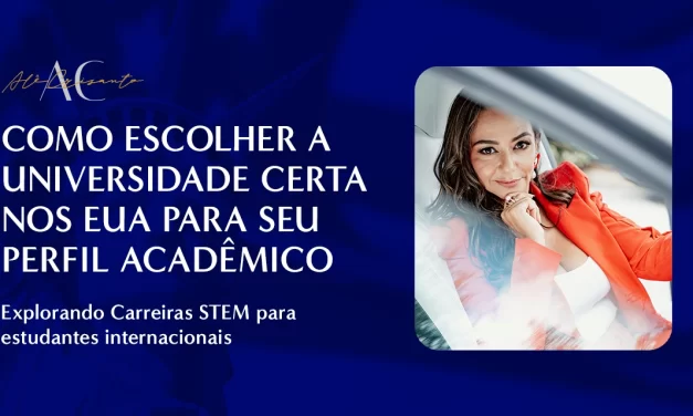 Como escolher a universidade certa nos EUA para seu perfil acadêmico – Guia completo