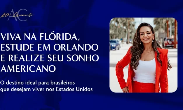 Viva na Flórida, estude em Orlando e realize seu sonho americano