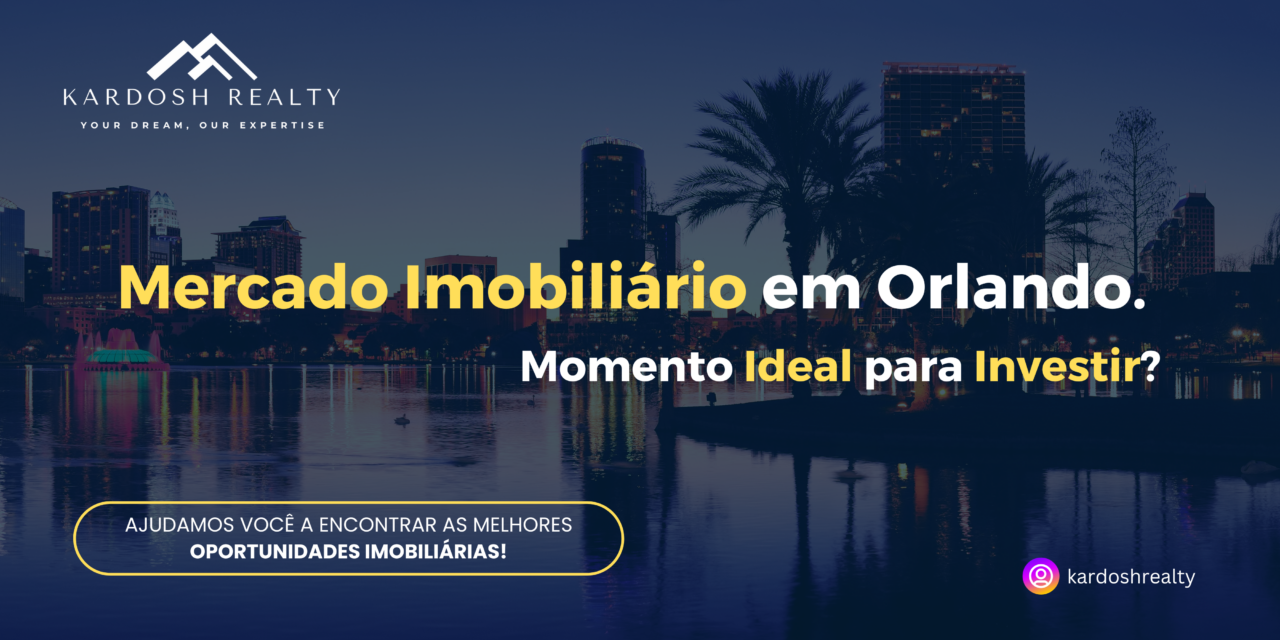 O mercado imobiliário em Orlando está em alta: o momento ideal para investir!