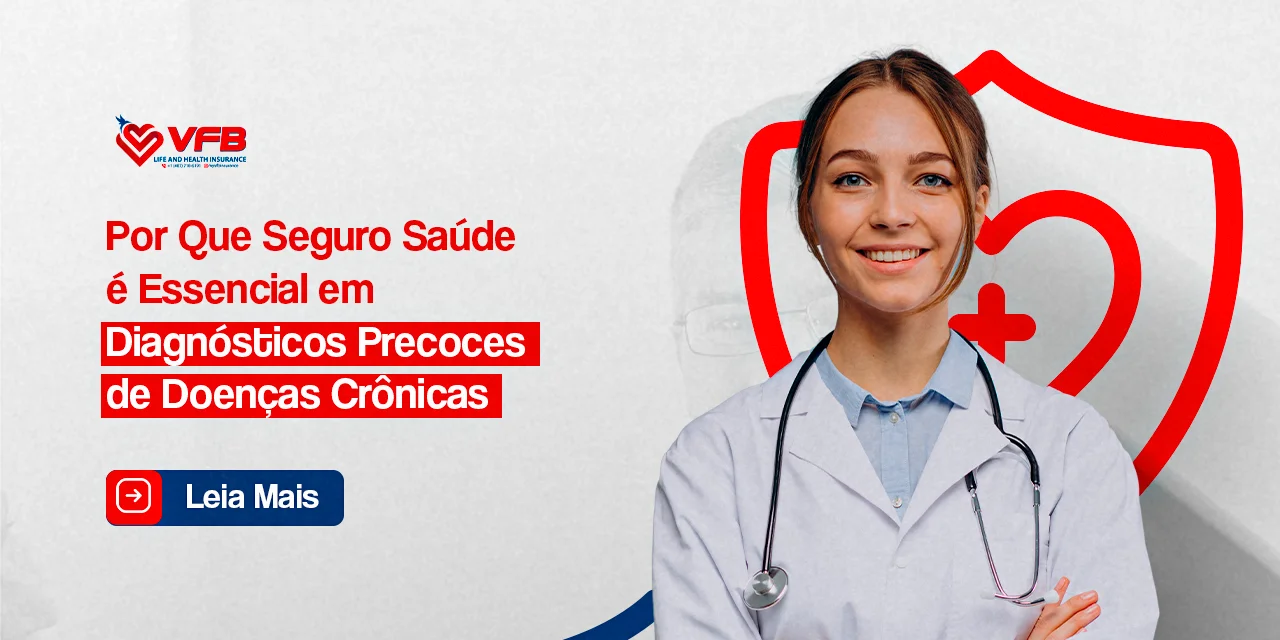 A importância do seguro saúde nos diagnósticos precoces de doenças crônicas