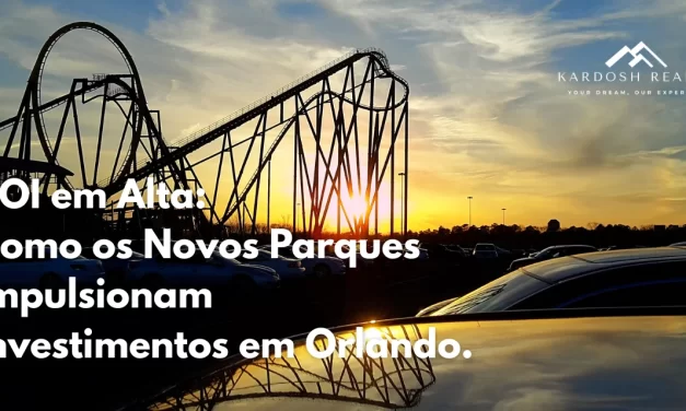 Investir em Orlando: como o novo parque Epic Universe está elevando o ROI dos imóveis na região