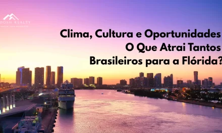 Por que a Flórida segue sendo o destino favorito de brasileiros nos EUA?