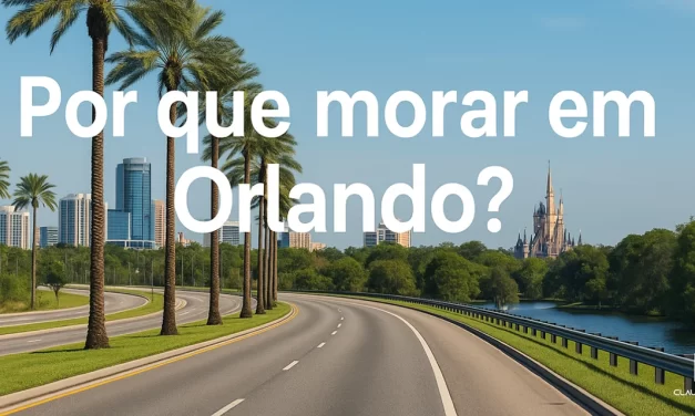 Por que morar em Orlando?